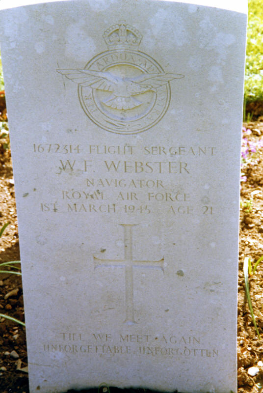 F/Sgt William Forrester Webster<br/><br /><br />died March 1st, 1945